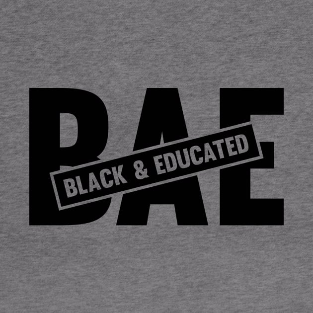 BAE Black & Educated by CatsCrew